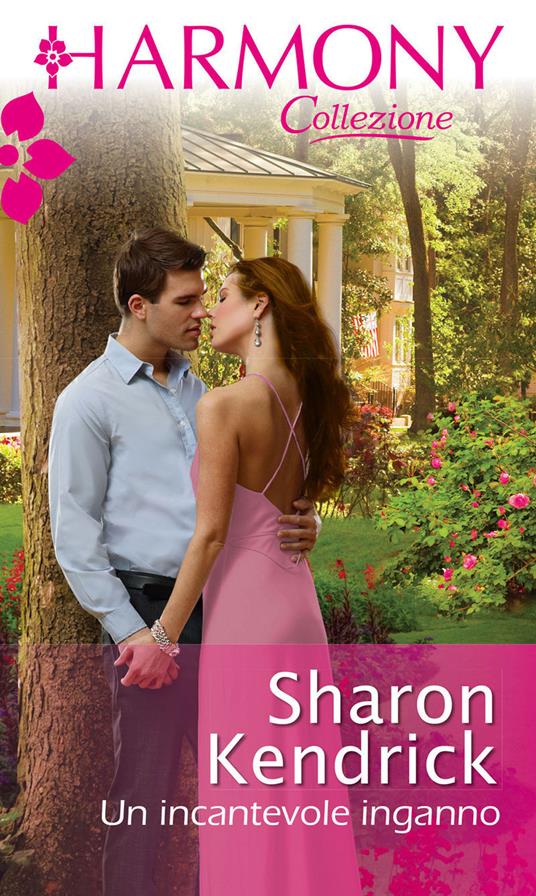 Un incantevole inganno - Sharon Kendrick - ebook