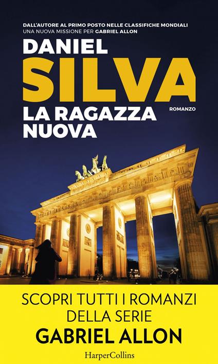 La ragazza nuova - Daniel Silva,Luigi Maria Sponzilli - ebook