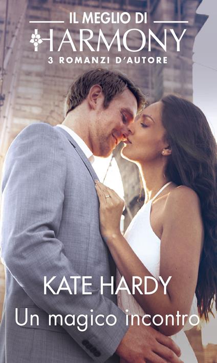 Un magico incontro: Il principe delle favole-Tra le braccia di un attore-Un fidanzato da calendario - Kate Hardy - ebook