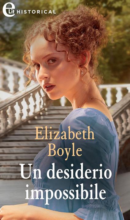 Un desiderio impossibile. Rhymes with love. Vol. 3 - Elizabeth Boyle - ebook