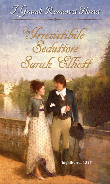 Un irresistibile seduttore - Sarah Elliott - ebook