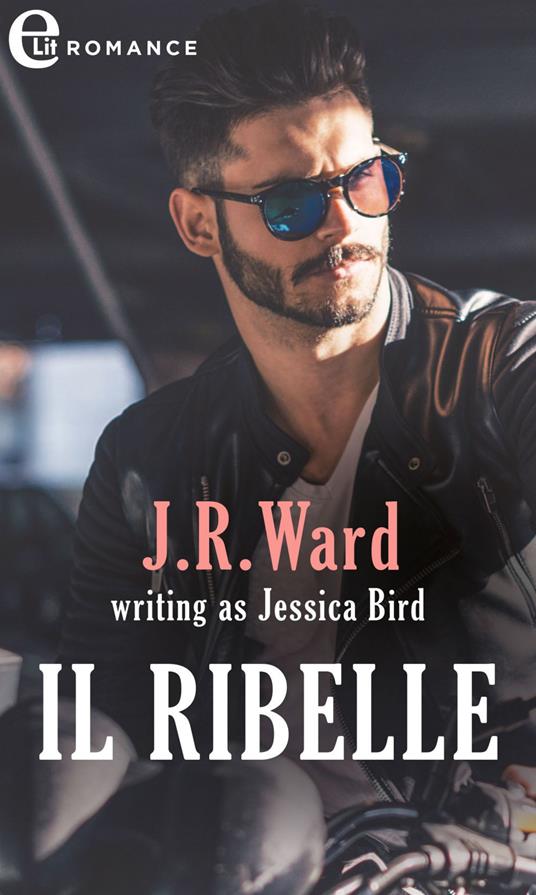 Il ribelle. The Moorehouse Legacy. Vol. 1 - Jessica Bird - ebook