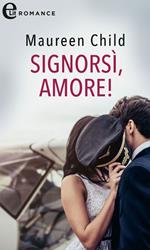 Signorsì, amore! Bachelor Battalion. Vol. 4