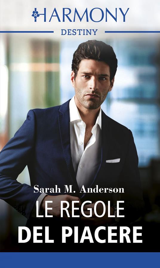 Le regole del piacere - Sarah M. Anderson - ebook