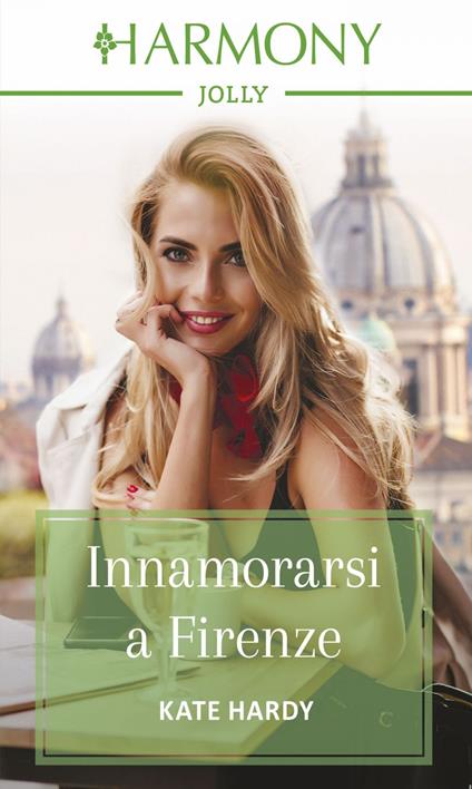 Innamorarsi a Firenze - Kate Hardy - ebook