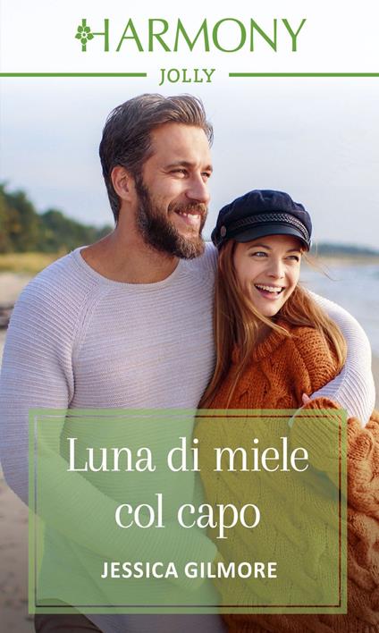 Luna di miele col capo. Un capo da favola. Vol. 1 - Jessica Gilmore - ebook