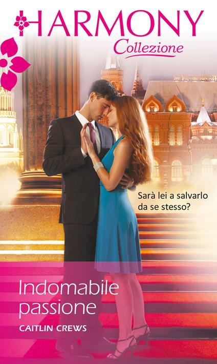 Indomabile passione - Caitlin Crews - ebook