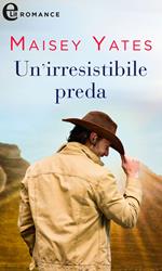 Un' irresistibile preda