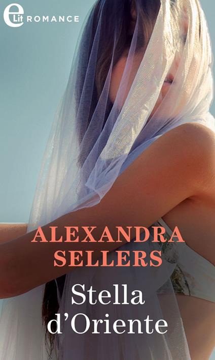 Stella d'Oriente - Alexandra Sellers - ebook