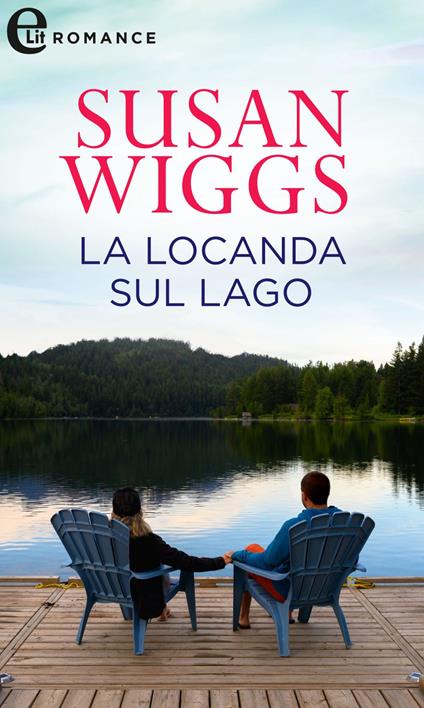 La locanda sul lago. Avalon. Vol. 3 - Susan Wiggs - ebook