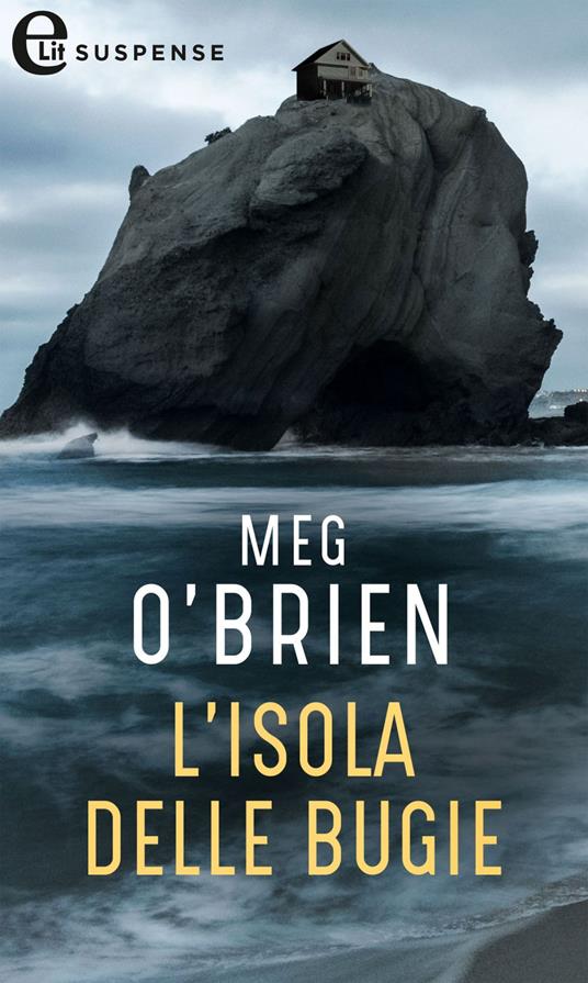 L' isola delle bugie - O'Brien, Meg - Ebook - EPUB2 con Adobe DRM | IBS