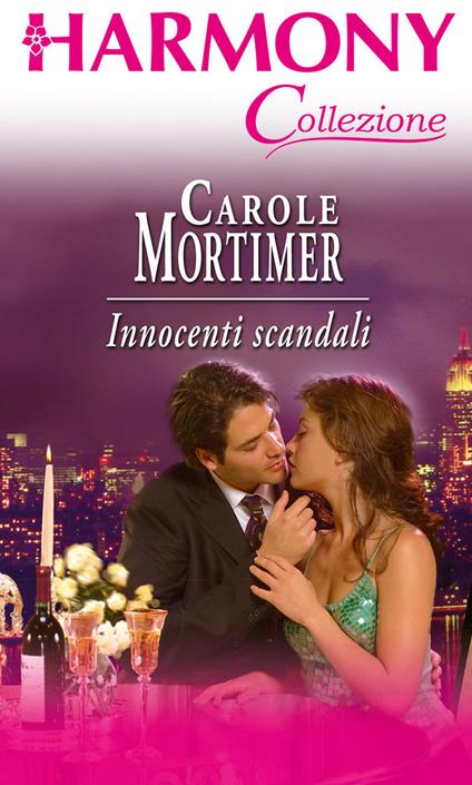 Innocenti scandali - Carole Mortimer - ebook