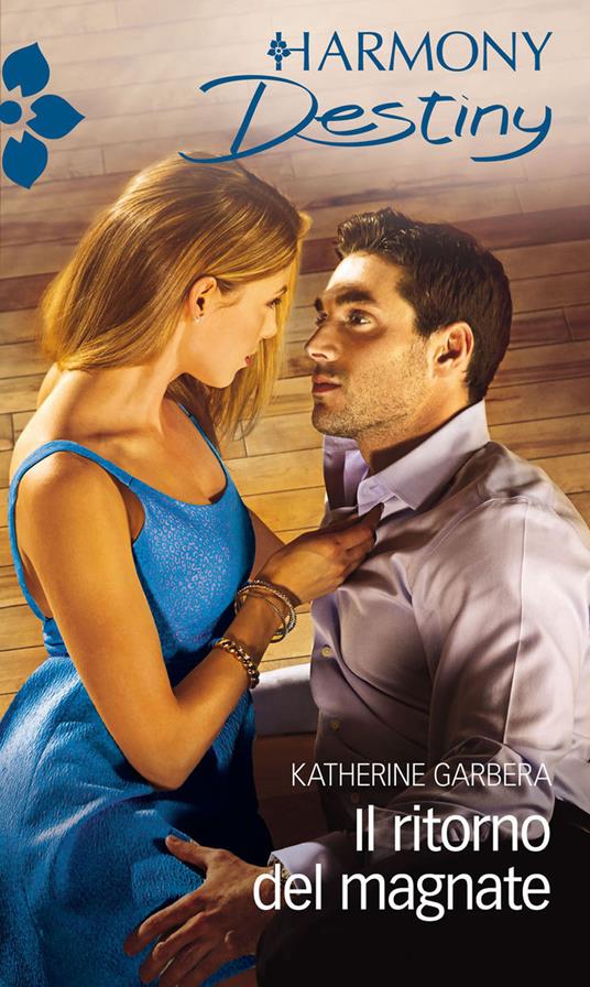 Il ritorno del magnate - Katherine Garbera - ebook