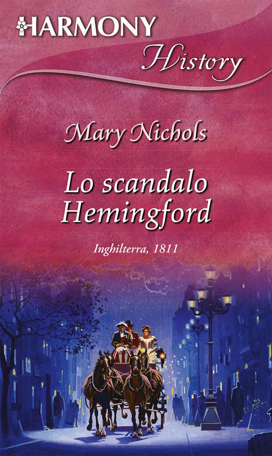 Lo scandalo Hemingford - Mary Nichols - ebook