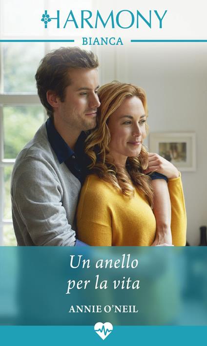 Un anello per la vita - Annie O'Neil - ebook