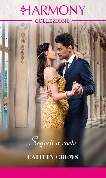 Segreti a corte - Caitlin Crews - ebook