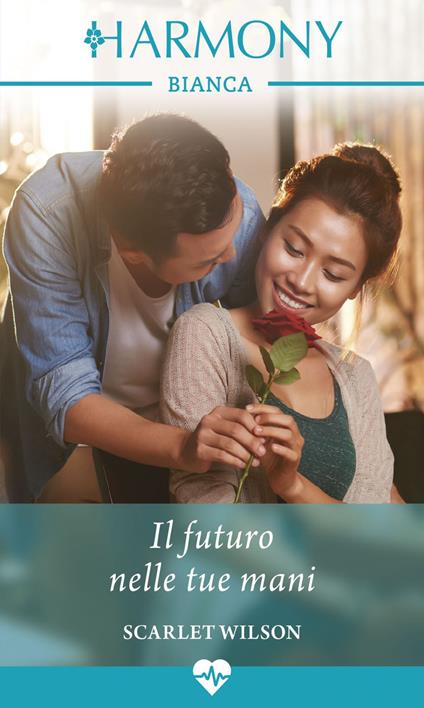 Il futuro nelle tue mani. Dottori in Vietnam. Vol. 1 - Scarlet Wilson - ebook