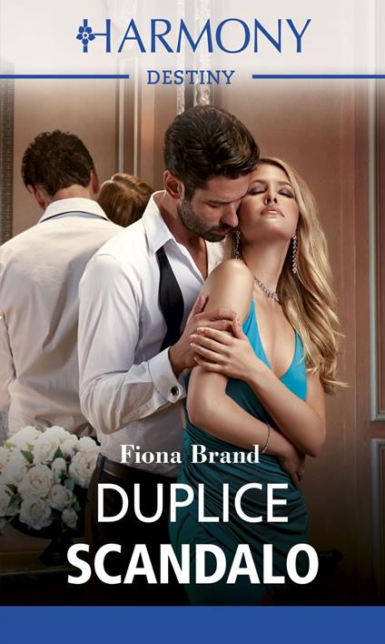 Duplice scandalo - Fiona Brand - ebook