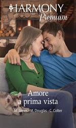 Amore a prima vista: Una romantica eccezione-Tu mi parli, io ti bacio-Ho voglia di baciarti