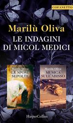 Le indagini di Micol Medici: Le spose sepolte-Musica sull'abisso