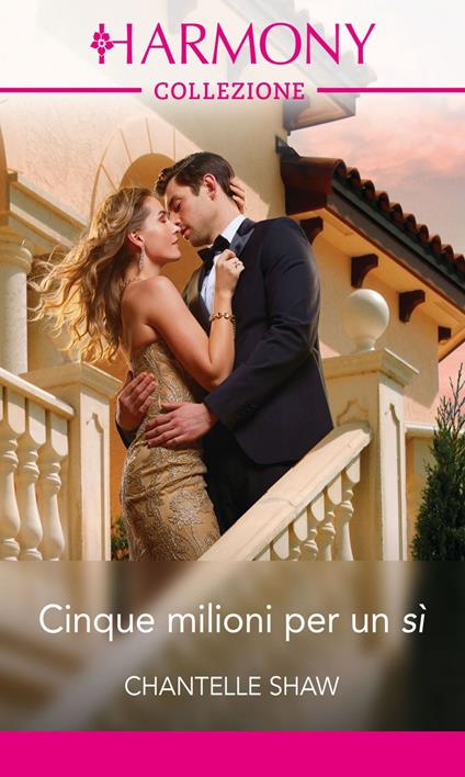 Cinque milioni per un sì - Chantelle Shaw - ebook