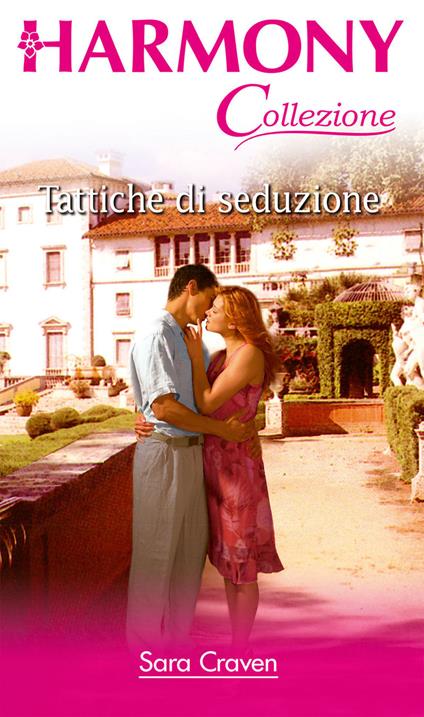 Tattiche di seduzione - Sara Craven - ebook