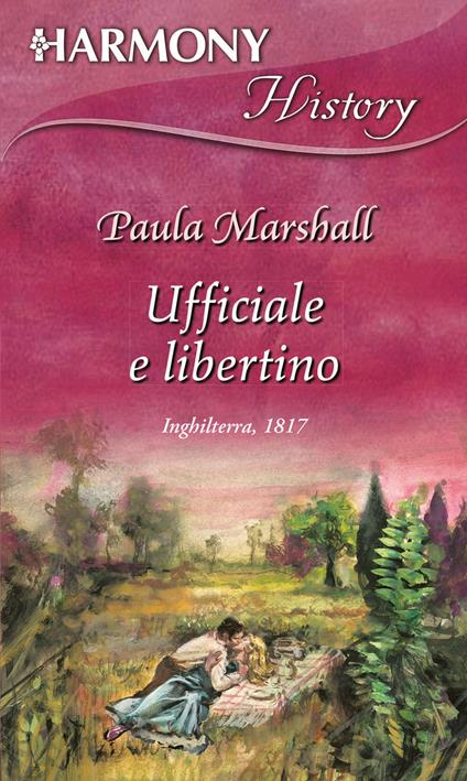 Ufficiale e libertino - Paula Marshall - ebook