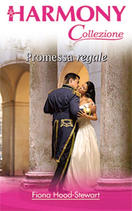 Promessa regale - Fiona Hood-Stewart - ebook