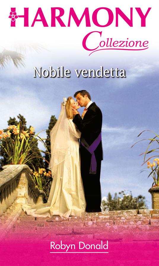 Nobile vendetta - Robyn Donald - ebook