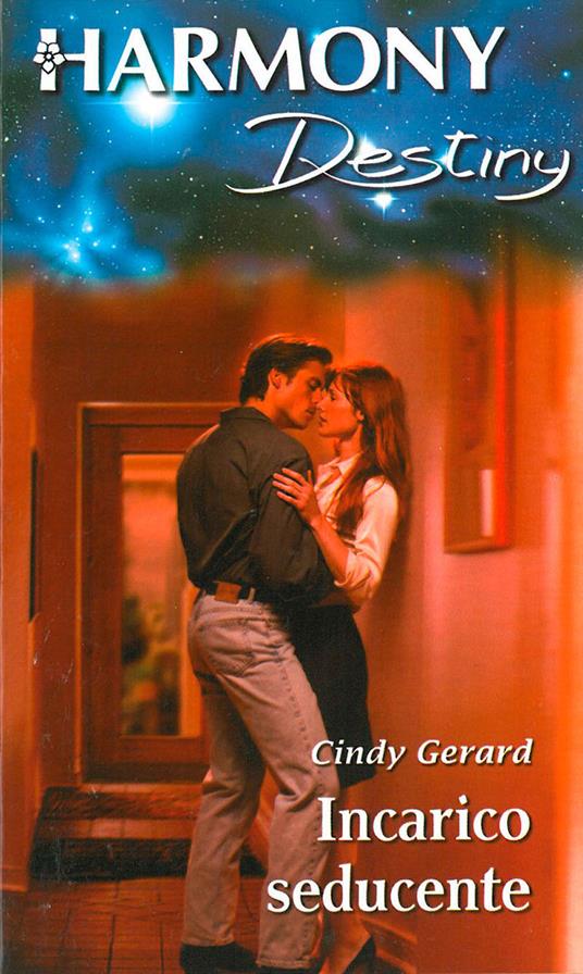 Incarico seducente - Cindy Gerard,Rita Pierangeli - ebook