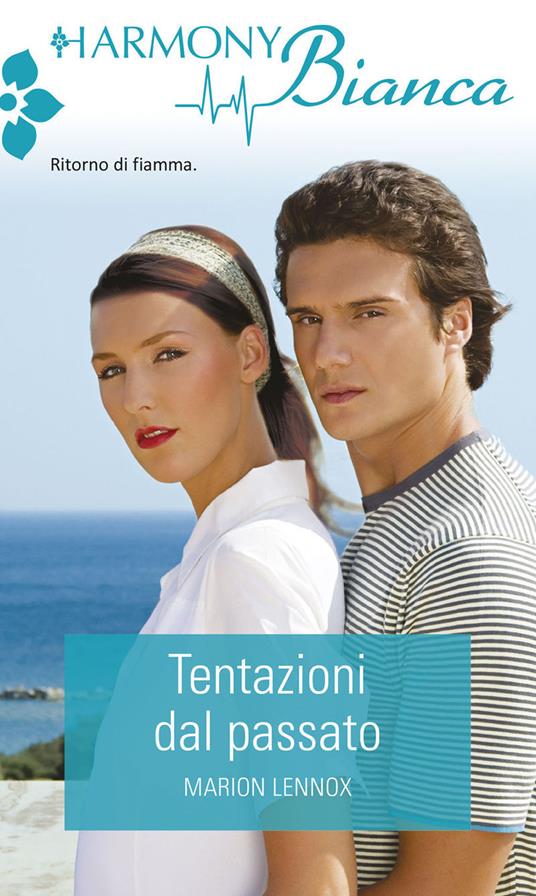 Tentazioni dal passato - Marion Lennox,Daniela De Renzi - ebook