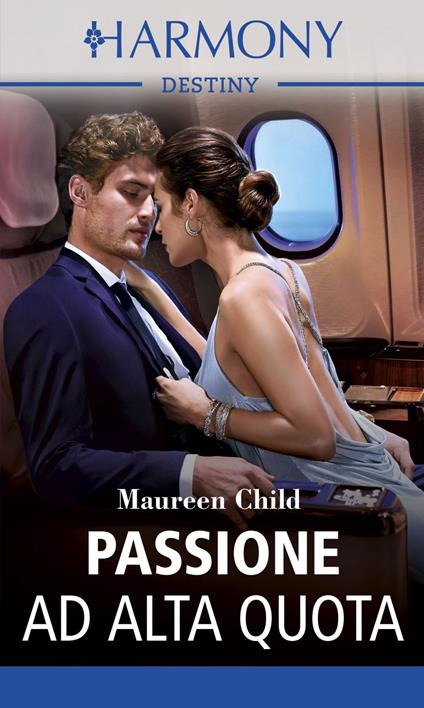 Passione ad alta quota - Maureen Child - ebook