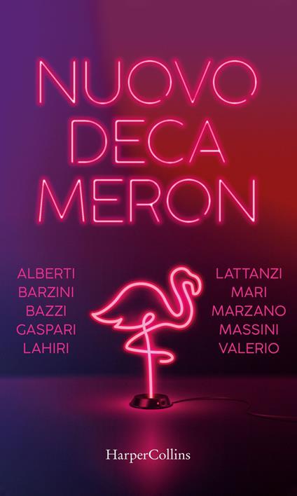 Nuovo Decameron - Barbara Alberti,Chiara Barzini,Jonathan Bazzi,Ilaria Gaspari - ebook