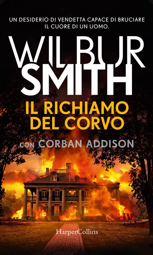 Il richiamo del corvo - Corban Addison,Wilbur Smith,Sara Caraffini - ebook