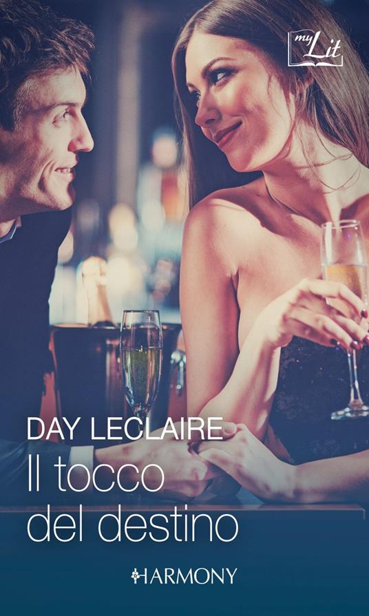 Il tocco del destino: Tra destino e passione-Due rivali a nozze - Day Leclaire - ebook