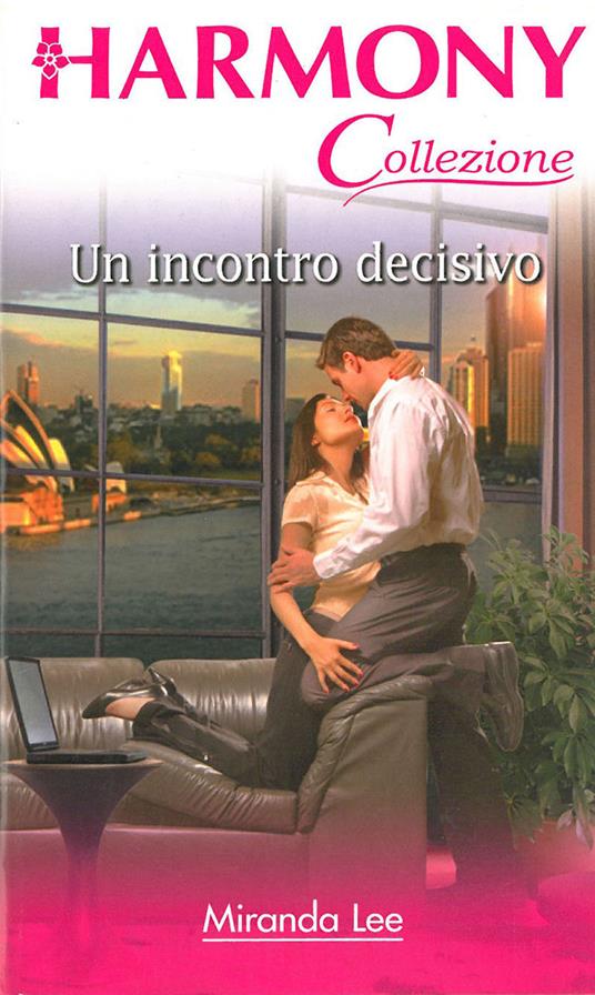 Un incontro decisivo - Miranda Lee - ebook