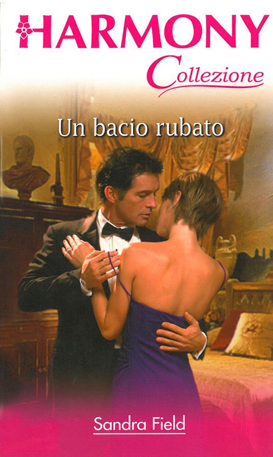 Un bacio rubato - Sandra Field - ebook