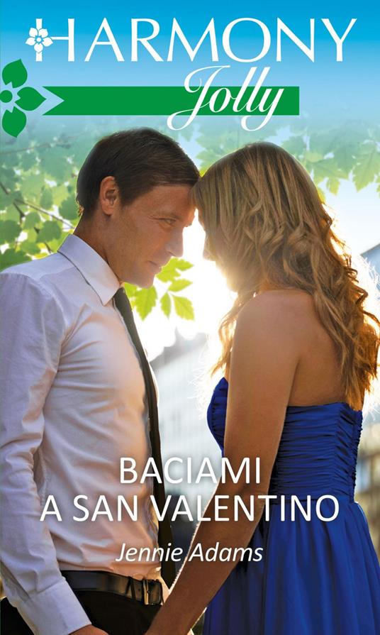 Baciami a San Valentino - Jennie Adams - ebook