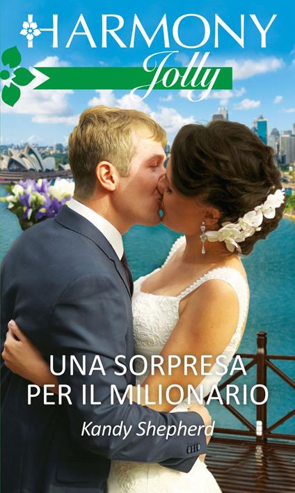 Una sorpresa per il milionario. Le spose della Party Queens - Kandy Shepherd - ebook