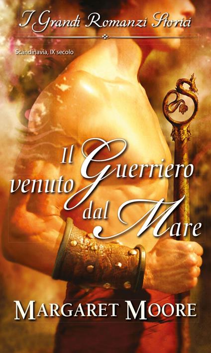 Il guerriero venuto dal mare - Margaret Moore - ebook