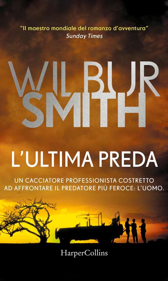L' ultima preda - Wilbur Smith,Isabella Polli - ebook