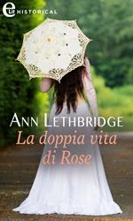 La doppia vita di Rose