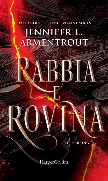 Rabbia e rovina. Harbinger series. Vol. 2 - Jennifer L. Armentrout,Alice Casarini - ebook