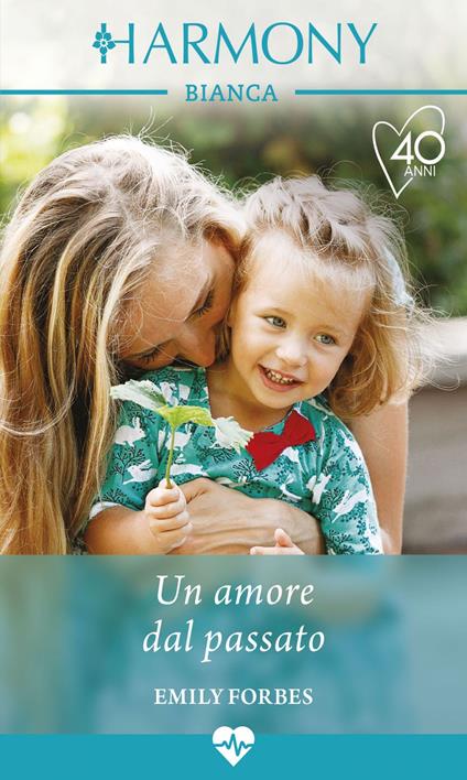 Un amore dal passato. Queen Victoria Hospital. Vol. 3 - Emily Forbes - ebook