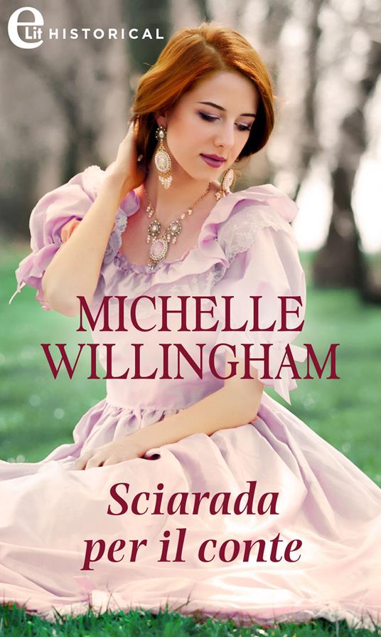 Sciarada per il conte. Accidental. Vol. 1 - Michelle Willingham - ebook