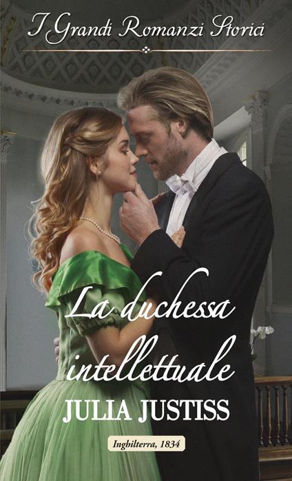 La duchessa intellettuale. Eredità a sorpresa. Vol. 1 - Julia Justiss - ebook