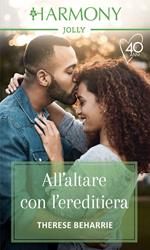 All'altare con l'ereditiera