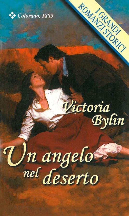 Un angelo nel deserto - Victoria Bylin - ebook