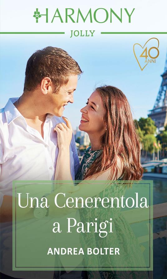 Una Cenerentola a Parigi - Andrea Bolter - ebook