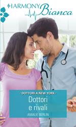 Dottori e rivali. New York City docs. Vol. 2